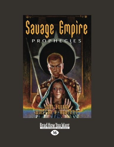 Savage Empire: Prophecies (Large Print 16pt) (9781459610996) by Jean Lorrah