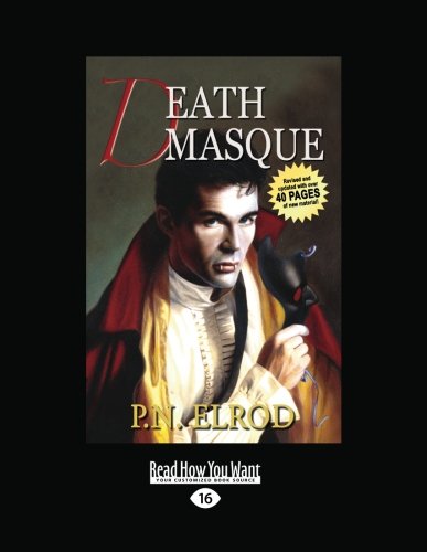 Death Masque: Being the Third Book in the Adventures of Jonathan Barrett, Gentleman Vampire (Large Print 16pt) (9781459611016) by P. N. Elrod