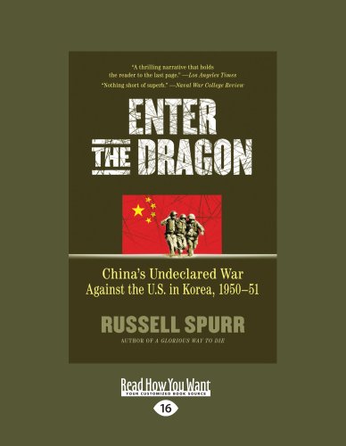 9781459612440: Enter the Dragon: China's Undeclared War Against the U.S. in Korea, 1950-51