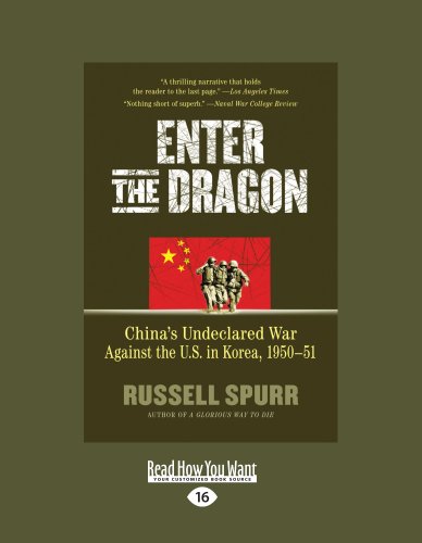 9781459612440: Enter The Dragon: China's Undeclared War Against the U.S. in Korea, 1950-51