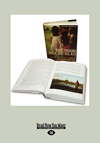 Stock image for The Poor Will Be Glad: Joining the Revolution to Lift the World Out of Poverty for sale by GF Books, Inc.