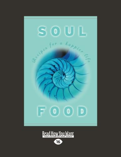 Stock image for Soul Food: Recipes for a happier life for sale by Ammareal