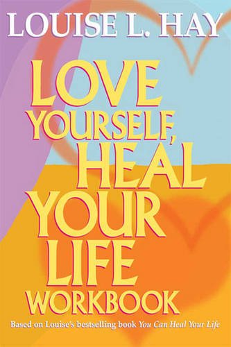 9781459618961: Love Yourself, Heal Your Life (Workbook)