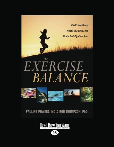 9781459619456: The Exercise Balance: What's Too Much, What's Too Little, and What's Just Right for You!
