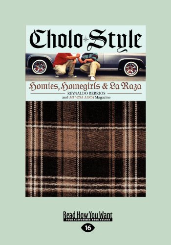 9781459620421: Cholo Style (1 Volume Set): Homies, Homegirls and LA Raza