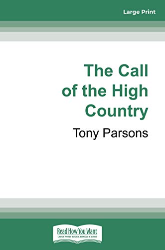 9781459621329: The Call of the High Country