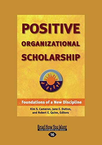 Stock image for Positive Organizational Scholarship (Large Print 16pt) for sale by California Books