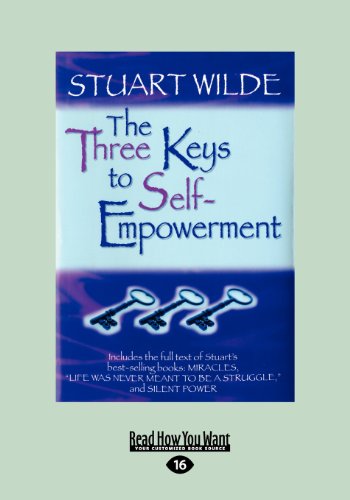 The Three Keys to Self-Empowerment (Large Print 16pt) (9781459623828) by Stuart Wilde