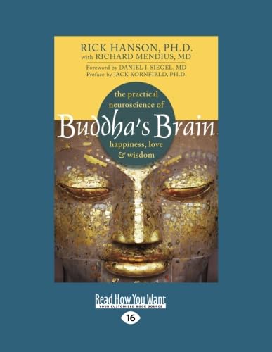 Stock image for Buddha's Brain: The Practical Neuroscience of Happiness, Love and Wisdom for sale by Row By Row Bookshop