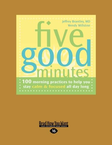Stock image for Five Good Minutes: 100 Morning Practices to Help You Stay Calm and Focused All Day Long for sale by Irish Booksellers