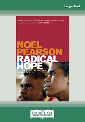 Imagen de archivo de Radical Hope: Education and Equality in Australia a la venta por Revaluation Books