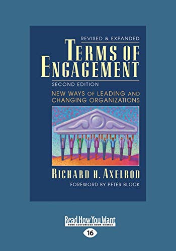 Beispielbild fr Terms of Engagement: New Ways of Leading and Changing Organizations zum Verkauf von WorldofBooks