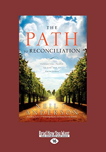 9781459625389: The Path to Reconciliation: Connecting People to God and To Each Other