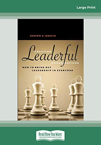 Stock image for Creating Leaderful Organizations (1 Volume Set): How to Bring Out Leadership in Everyone for sale by Revaluation Books