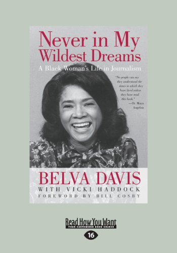 Stock image for Never in My Wildest Dreams: A Black Woman's Life in Journalism for sale by Revaluation Books