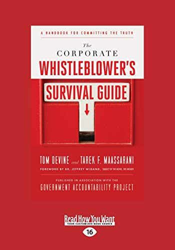 Stock image for The Corporate Whistleblower's Survival Guide: A Handbook for Committing the Truth for sale by Irish Booksellers