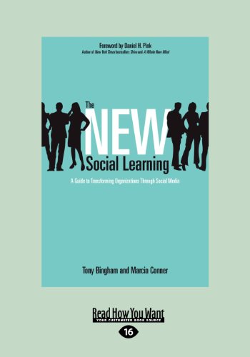 Stock image for The New Social Learning: A Guide to Transforming Organizations Through Social Media for sale by Revaluation Books