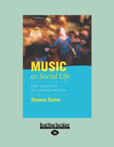 9781459627369: Music as Social Life: The Politics of Participation (Chicago Studies in Ethnomusicology)
