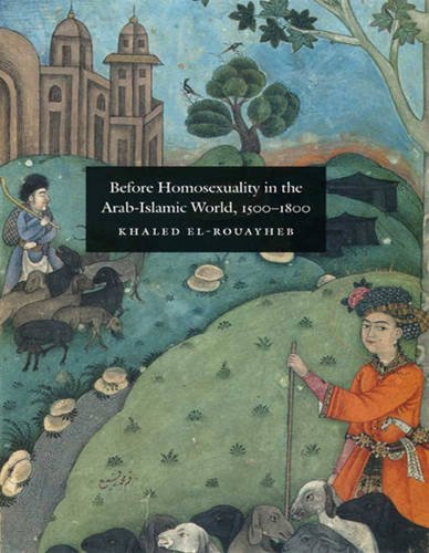 9781459627451: Before Homosexuality in the Arab-Islamic World, 1500-1800 (1 Volume Set)