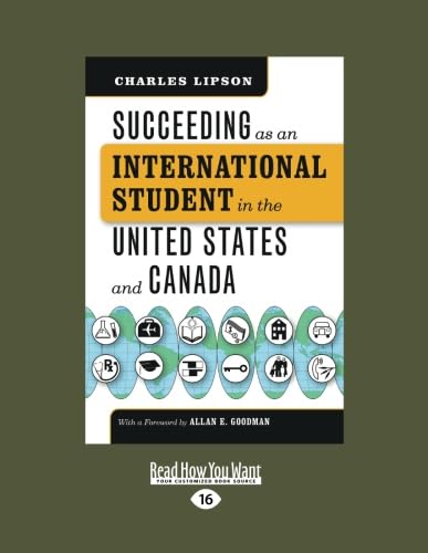 9781459627468: Succeeding as an International Student in the United States and Canada: (Chicago Guides to Academic Life)