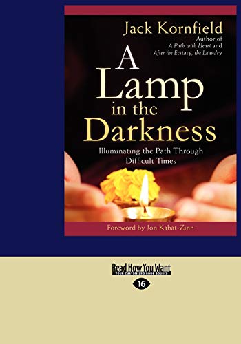 Beispielbild fr A Lamp in the Darkness : Illuminating the Path Through Difficult Times zum Verkauf von Better World Books