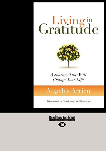 Beispielbild fr Living in Gratitude: A Journey That Will Change Your Life zum Verkauf von HPB-Red