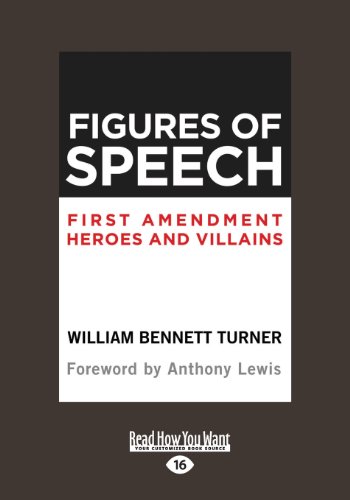 Figures of Speech: First Amendment Heroes and Villains (9781459627727) by Turner, William