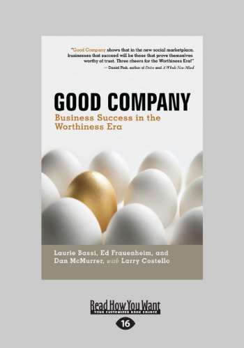 Imagen de archivo de Good Company: Business Success in the Worthiness Era a la venta por Revaluation Books
