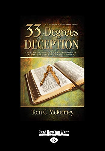 Stock image for 33 Degrees of Deception:: An Expose of Freemasonry for sale by Front Cover Books