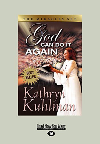 God Can Do It Again (9781459633155) by Kuhlman, Kathryn