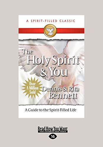 Holy Spirit and You (9781459633346) by Bennett, Dennis