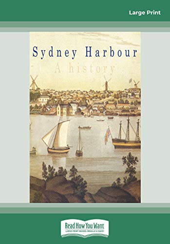 9781459633384: Sydney Harbour: A History