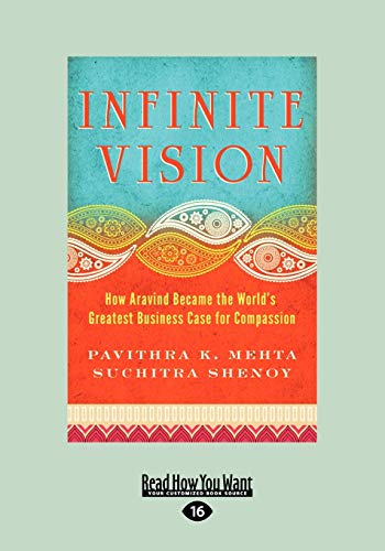 9781459633926: Infinite Vision: How Aravind Became the World's Greatest Business Case for Compassion