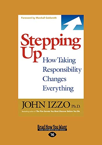 9781459633940: Stepping Up: How Taking Responsibility Changes Everything