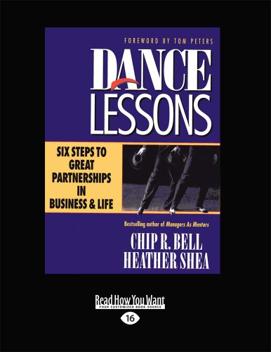 Stock image for Dance Lessons: Six Steps to Great Partnership in Business and Life for sale by Revaluation Books