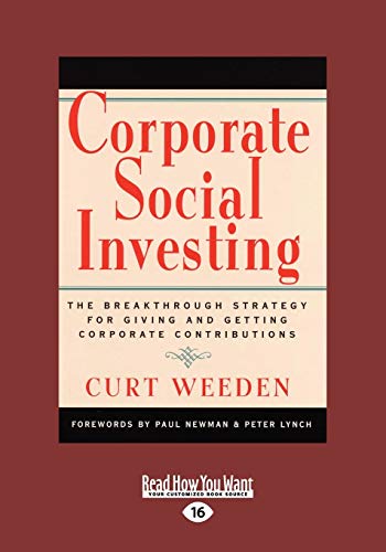 Beispielbild fr Corporate Social Investing: The Breakthrough Strategy for Giving and Getting Corporate Contributions zum Verkauf von Revaluation Books