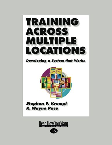 Imagen de archivo de Training Across Multiple: Locations Developing a System that Works a la venta por Revaluation Books