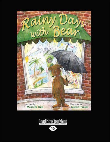 Rainy Days with Bear (9781459634534) by Hull, Maureen