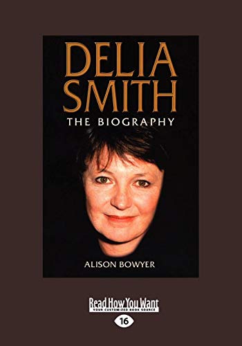 9781459634879: Delia Smith: The Biography (Large Print 16pt)