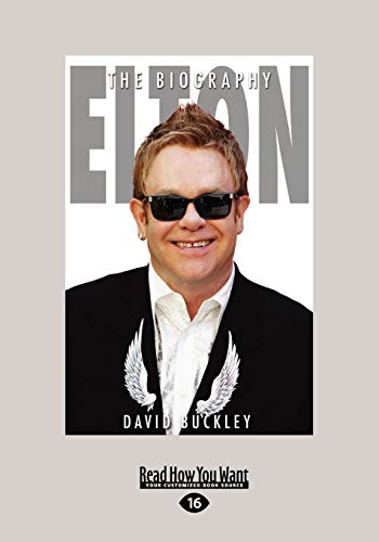 Elton: The Biography (Large Print 16pt) (9781459634893) by Buckley, David
