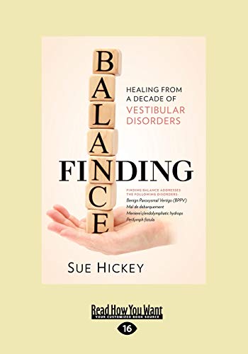 9781459635081: Finding Balance: Healing From A Decade of Vestibular Disorders