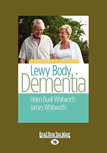 Stock image for A Caregiver's Guide to Lewy Body Dementia for sale by Better World Books
