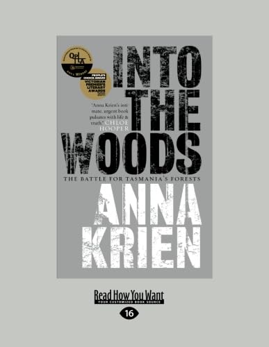 9781459635456: Into the Woods: The Battle for Tasmania's Forests