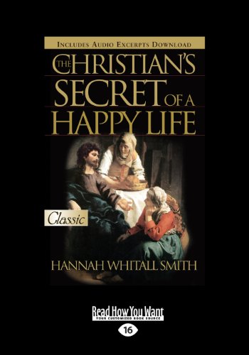 The Christians Secret of a Happy Life (9781459635555) by Whitall Smith, Hannah