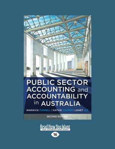 Public Sector Accounting and Accountability in Australia (9781459637221) by Janet Lee, Warwick Funnell