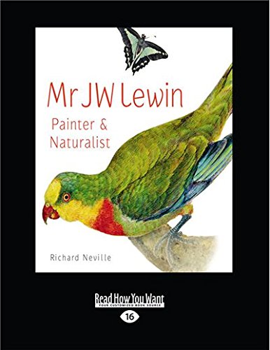 9781459637832: Mr JW Lewin: Painter & Naturalist