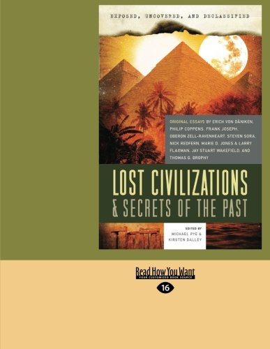 Stock image for Exposed, Uncovered, and Declassified: Lost Civilizations & Secrets of the Past for sale by Hippo Books
