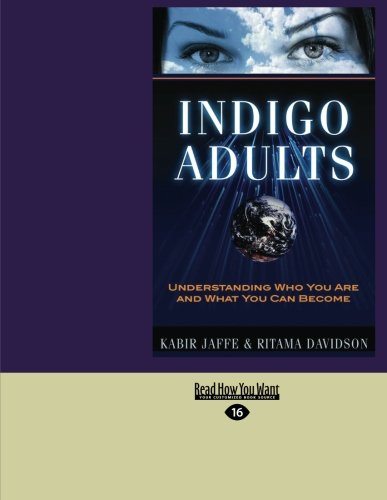 9781459640023: Indigo Adults: Understanding Who You Are and What You Can Become