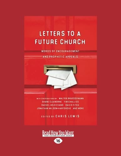 9781459640184: Letters to a Future Church: Words of Encouragement and Prophetic Appeals