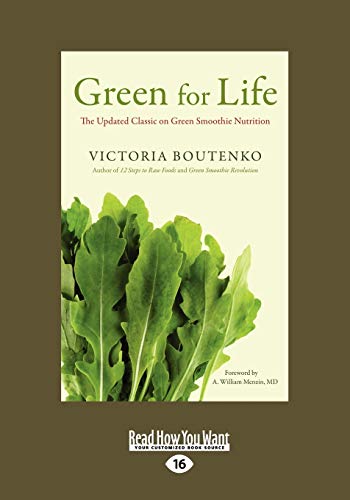 9781459640979: Green for Life: (no subtitle): The Updated Classic on Green Smoothie Nutrition (Large Print 16pt)